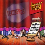 Heroes de los 80. Teloneros