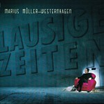 Lausige Zeiten详情