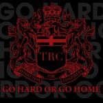 Go Hard Or Go Home详情
