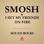 I Set My Friends On Fire & Smosh详情