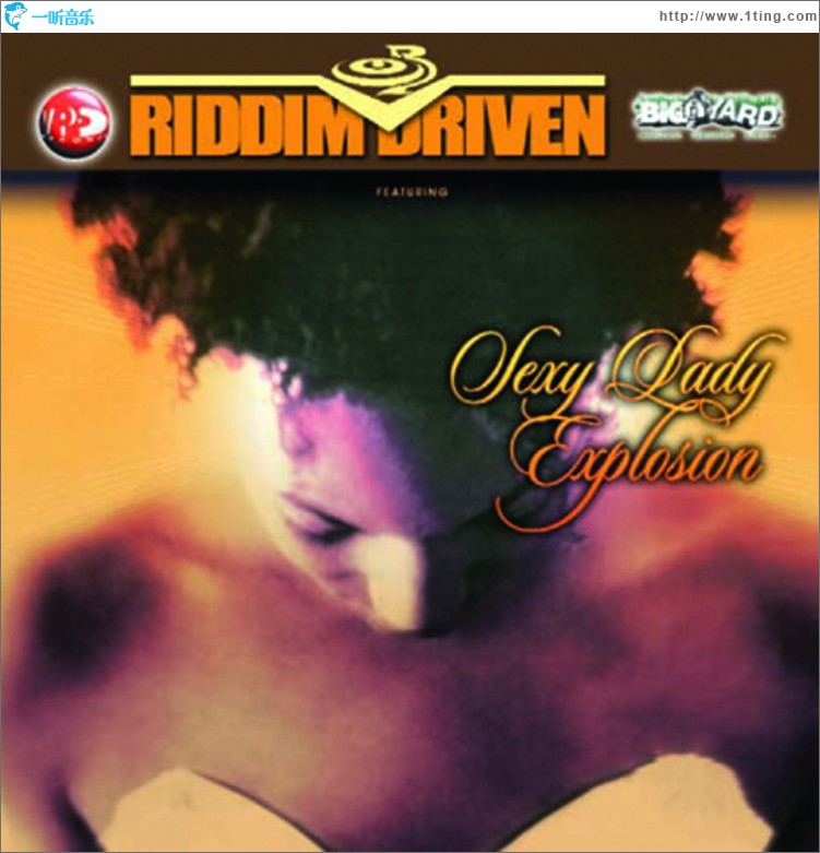 Riddim Driven: Sexy Lady Explosion