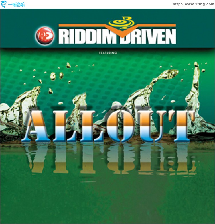 Riddim Driven: All Out