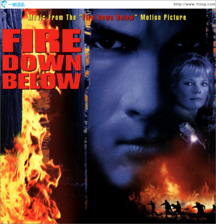 Fire Down Below (Music From The Motion Picture)