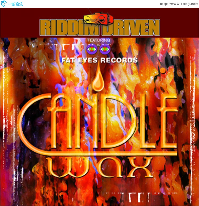 Riddim Driven: Candle Wax