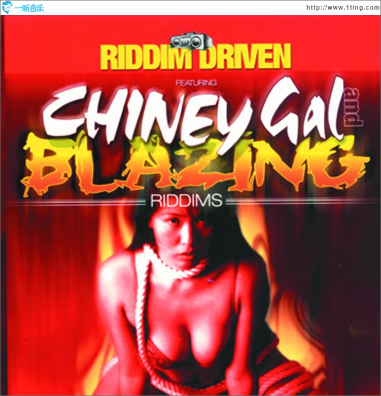 Riddim Driven: Chiney Gal and Blazing