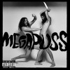 Megapuss Older Lives (Album Version) 试听