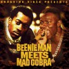 Beenie Man & Mad Cobra Dis Di Man 试听
