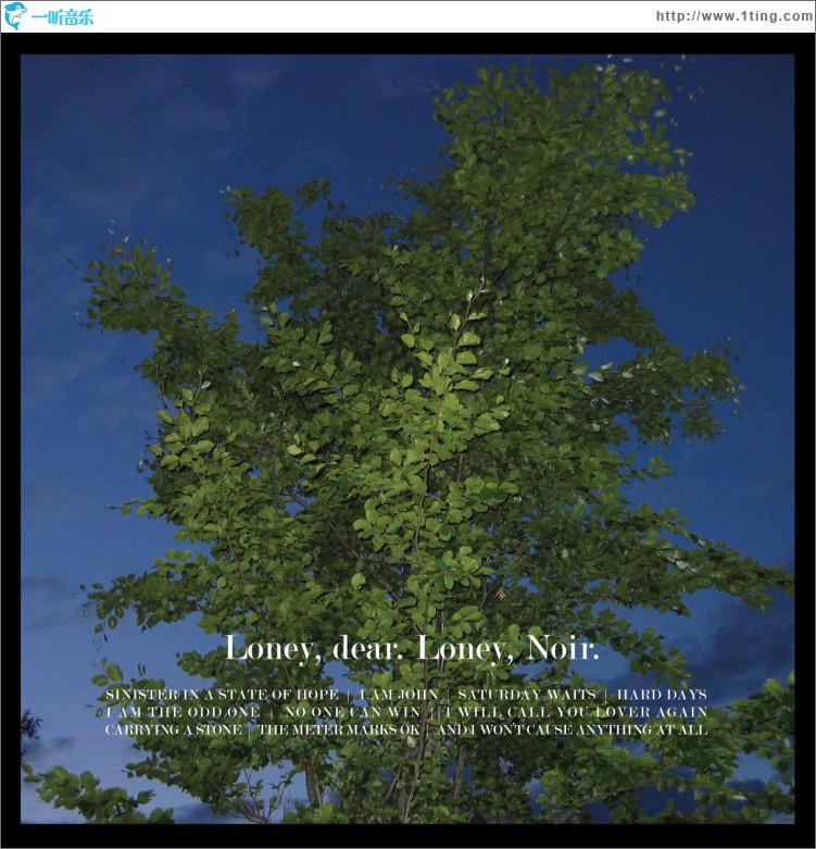 Loney, Noir