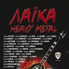 Laika Heavy Metal