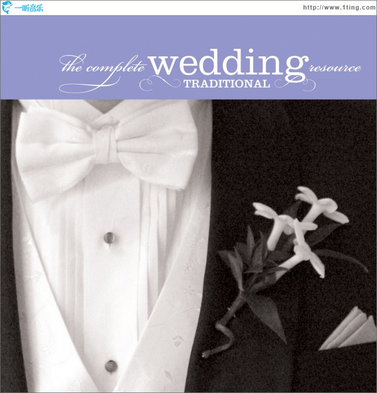 The Complete Wedding Music Resource - Traditional