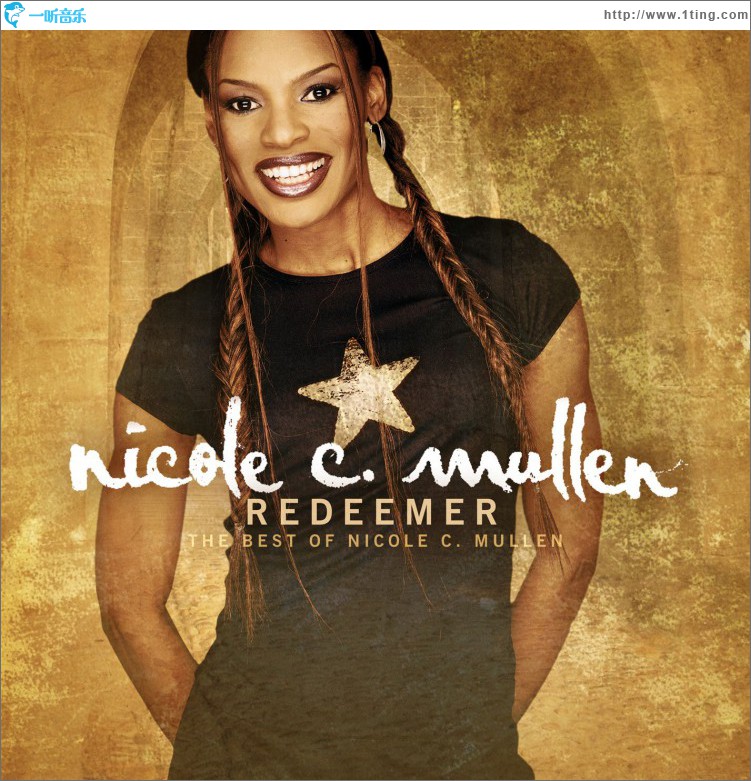 Redeemer: The Best Of Nicole C. Mullen