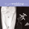 The Complete Wedding Music Resource - Traditional