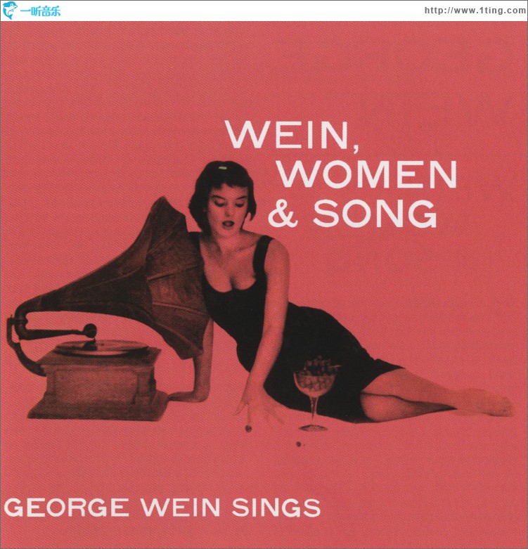 Wein, Women & Song