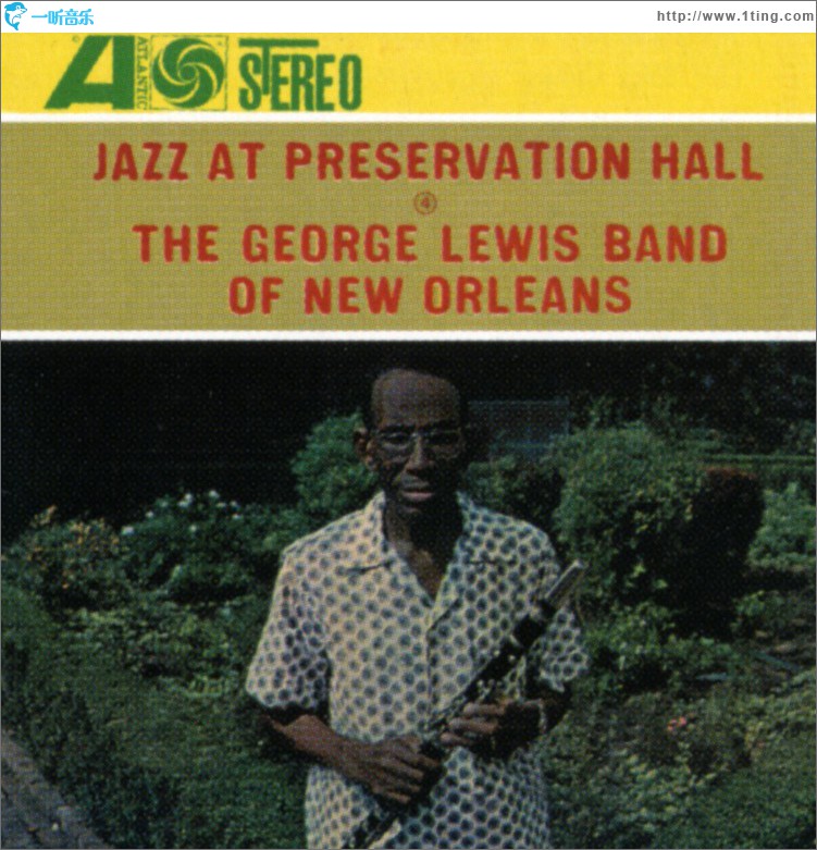Jazz At Preservation Hall: The George Lewis Band Of New Orleans