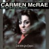 Carmen McRae I Only Have Eyes For You [Live] 试听