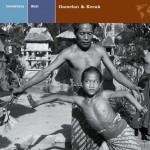 BALI: GAMELAN & KECAK