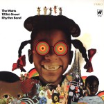 The Watts 103rd. St. Rhythm Band (US Release)详情
