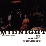 Midnight At Mabel Mercer's详情