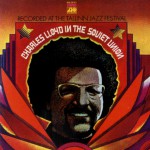 Charles Lloyd In The Soviet Union (US Release)详情