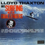 Lloyd Thaxton Goes Surfing With The Challengers详情