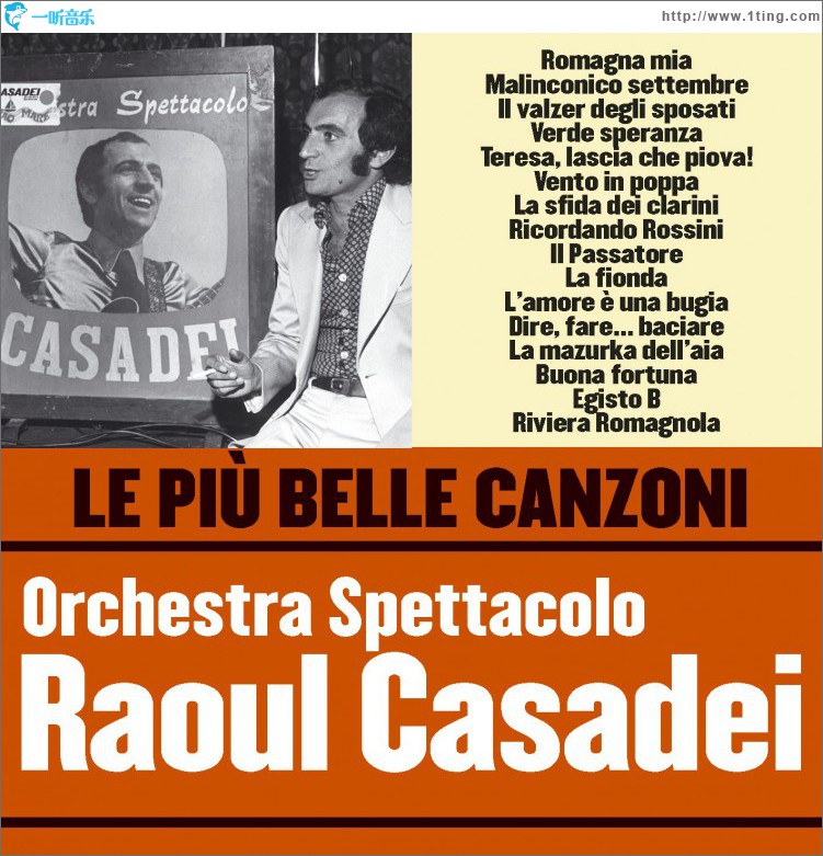 Le più belle canzoni dell'Orchestra Spettacolo Raoul Casadei