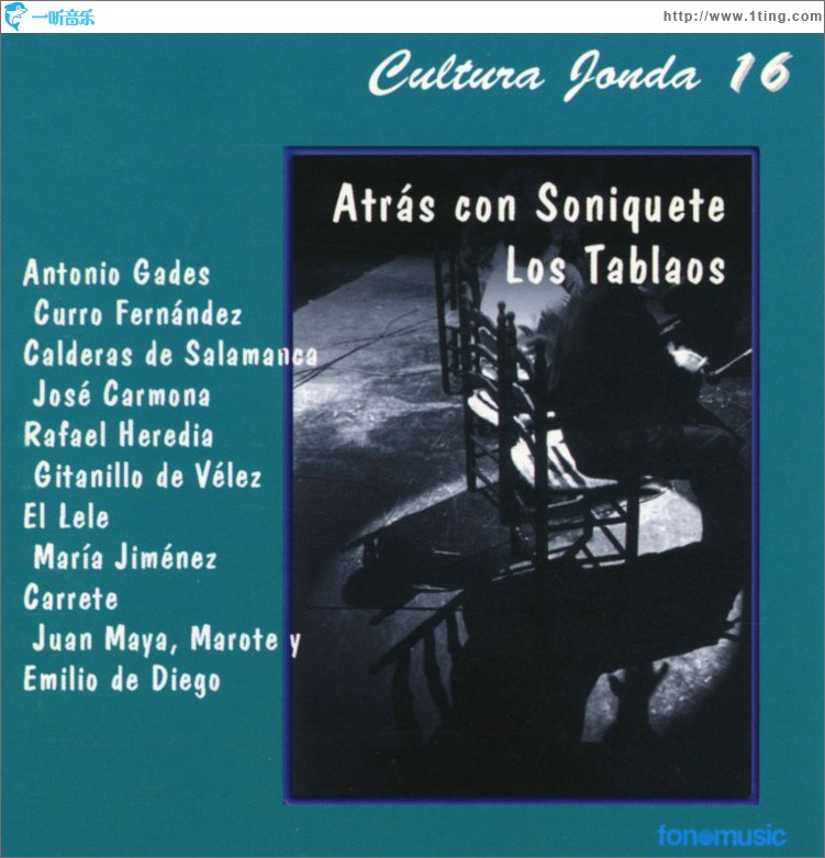 Cultura Jonda XVI. Atras con soniquete. Los Tablaos