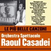 Orchestra Spettacolo Raoul Casadei Romagna mia 试听