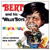 Bert & His Willis Boys Hoppa Hulle 试听