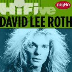 Rhino Hi-Five: David Lee Roth (US Release)详情