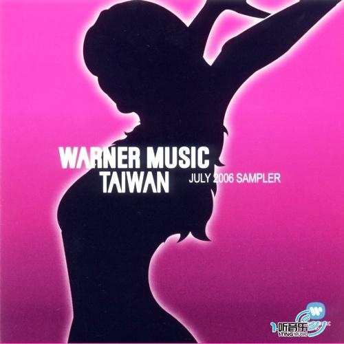 Warner Music Taiwan July 2006 Sampler