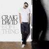 Craig David 6 Of 1 Thing (Radio Edit) 试听