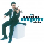 Maxim Vengerov - The Collection详情
