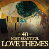 40 Most Beautiful Love Themes
