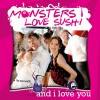 And I Love You