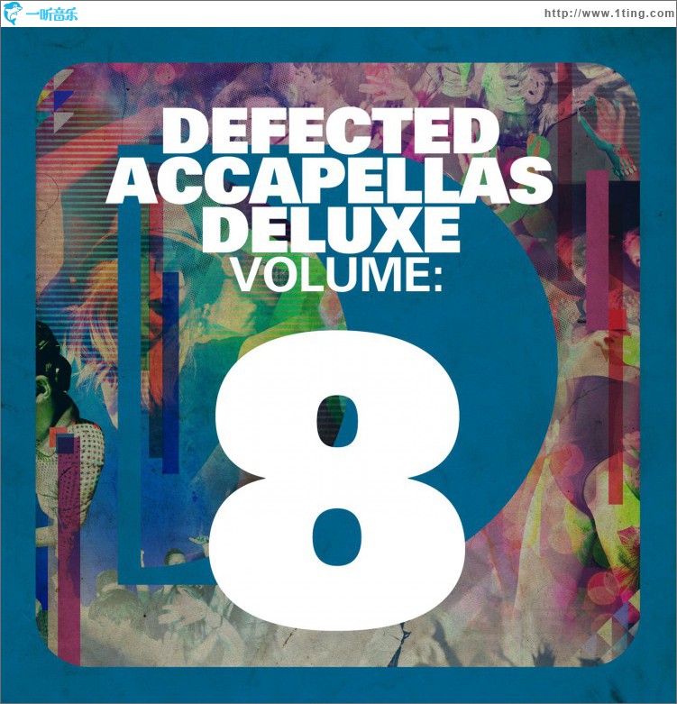 Defected Accapellas Deluxe Volume 8