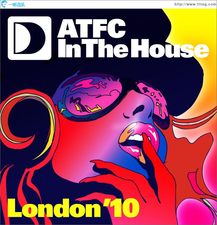 ATFC In The House London '10 Mixtape