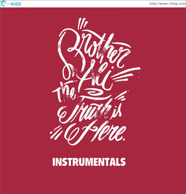 Truth Is Here (Instrumentals)