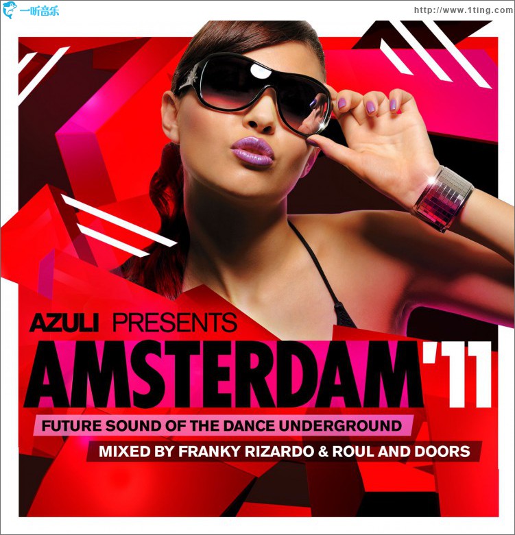 Azuli Presents Amsterdam '11 mixed by Franky Rizardo & Roul and Doors