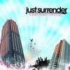 Just Surrender What We've Become (Album Version) 试听