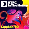 ATFC ATFC In The House London '10 Mixtape 试听