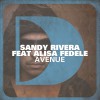 Sandy Rivera Avenue (feat. Alisa Fedele) [Main Mix] 试听