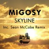 Migosy Skyline (Sean McCabe Vocal Mix) 试听