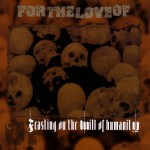 Feasting On the Will of Humanity详情