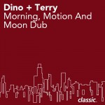 Morning, Motion And Moon Dub详情