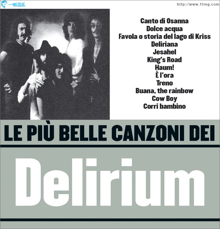 Le più belle canzoni dei Delirium (1971-1975)