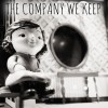 The Company We Keep Right/Wrong 试听