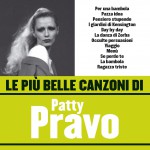 Le più belle canzoni di Patty Pravo详情