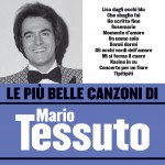Le più belle canzoni di Mario Tessuto详情