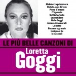 Le più belle canzoni di Loretta Goggi详情