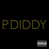 P. Diddy Come To Me (feat. Nicole Scherzinger) 试听